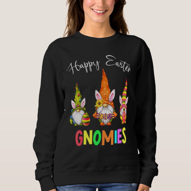 Happy Oaster Gnomies Funny Gnomes Bunnies Eggs Bas Sweatshirt (Vorderseite)