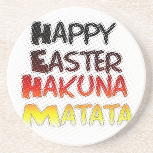 Happy Oaster: Hakuna Matata Text Art Design Getränkeuntersetzer (Vorne)
