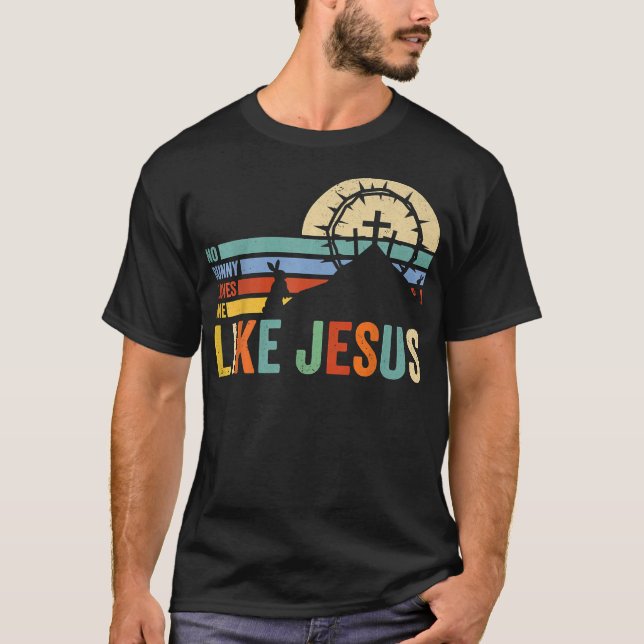 Happy Oaster keine sonnigen Lieben Ich wie Jesus V T-Shirt (Vorderseite)