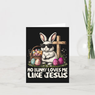 Happy Oaster No Bunny Lieben Ich wie Jesus Christi Karte