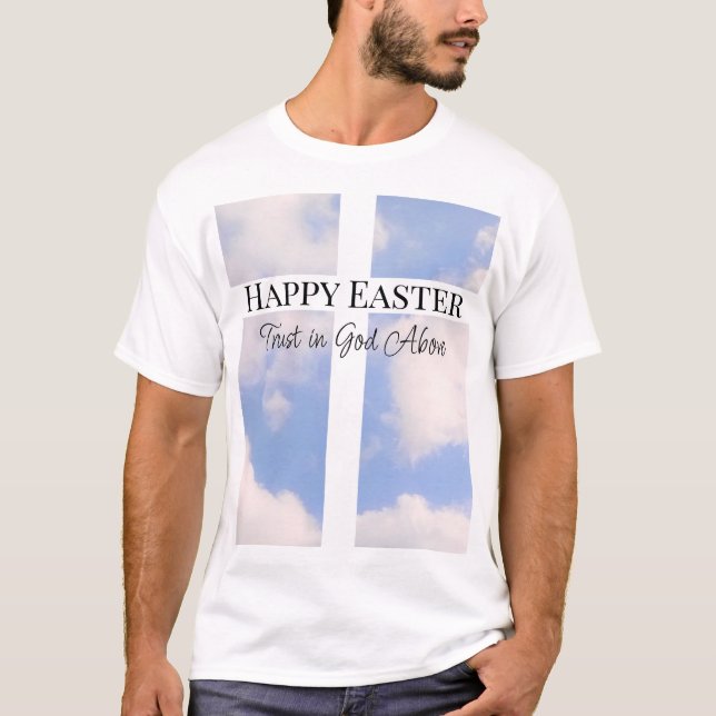 Happy Oaster Trust in God Blue and White T - Shirt (Vorderseite)