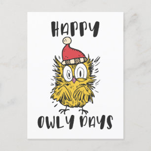 Happy Owly Days Funny Santa Owl Postkarte