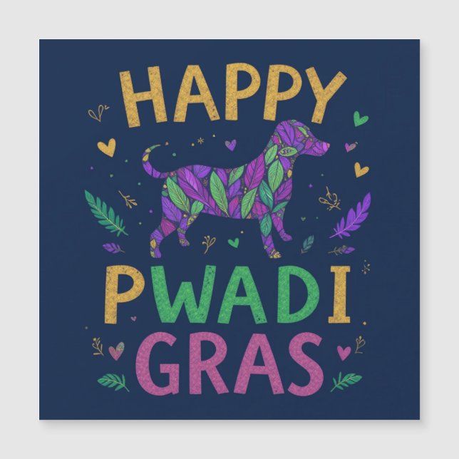 Happy pawdi Mardi gras Magnetkarte (Vorderseite)