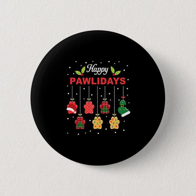 Happy Pawlidays Funny Christmas Dog Paw Xmas Dogs  Button (Vorderseite)