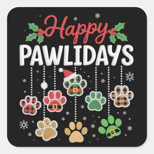 Happy Pawlidays Funny Christmas Dog Paw Xmas Dogs  Quadratischer Aufkleber (Vorderseite)