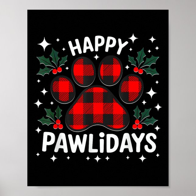 Happy Pawlidays Funny Christmas Hund Paw Xmas Hund Poster (Vorne)