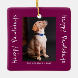 Happy Pawlidays Funny Pun Pet Foto Keramikornament
