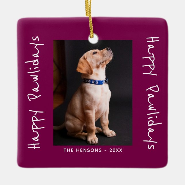 Happy Pawlidays Funny Pun Pet Foto Keramikornament (Vorderseite)
