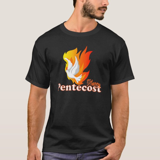 Happy Pentecost T-Shirt (Vorderseite)
