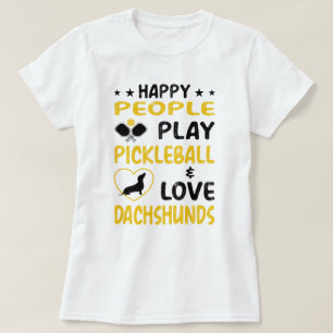 Happy People spielen Pickleball und Liebe Dackeln: T-Shirt