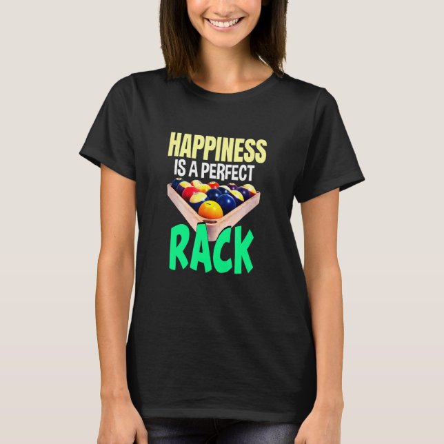Happy Perfect Rack Billard Pool Sportart T-Shirt (Vorderseite)