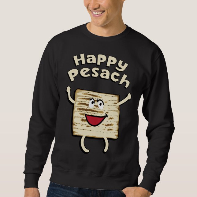 Happy Pesach Passover Jewish Holiday Hebrew Yiddis Sweatshirt (Vorderseite)
