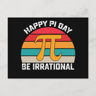 Happy Pi Day be Irrational Funny Mathe Vintag Postkarte