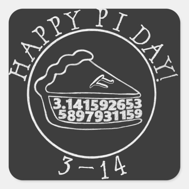 Happy-Pi-Day-Chalkboard-Pie-Aufkleber Quadratischer Aufkleber (Vorderseite)