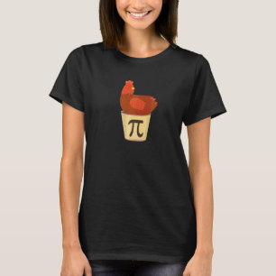 Happy Pi Day Funny Chicken Pot Pie 3 14 Science Ma T-Shirt