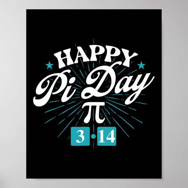 Happy Pi Day - Math Lover Pi Symbol Science Pi Day Poster (Vorne)