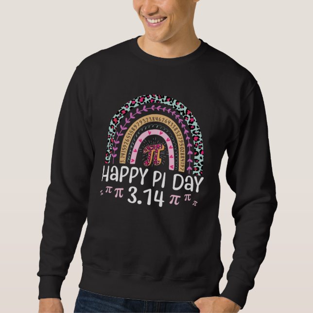Happy Pi Day Mathematic Math Teacher Leopard Rainb Sweatshirt (Vorderseite)