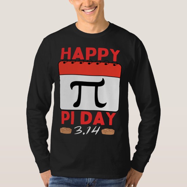 Happy Pi Day Pie Day calendar Mathematics Pi Symbo T-Shirt (Vorderseite)