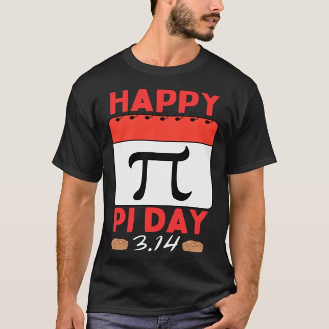 Happy Pi Day Pie Day calendar Mathematics Pi Symbo T-Shirt (Vorderseite)