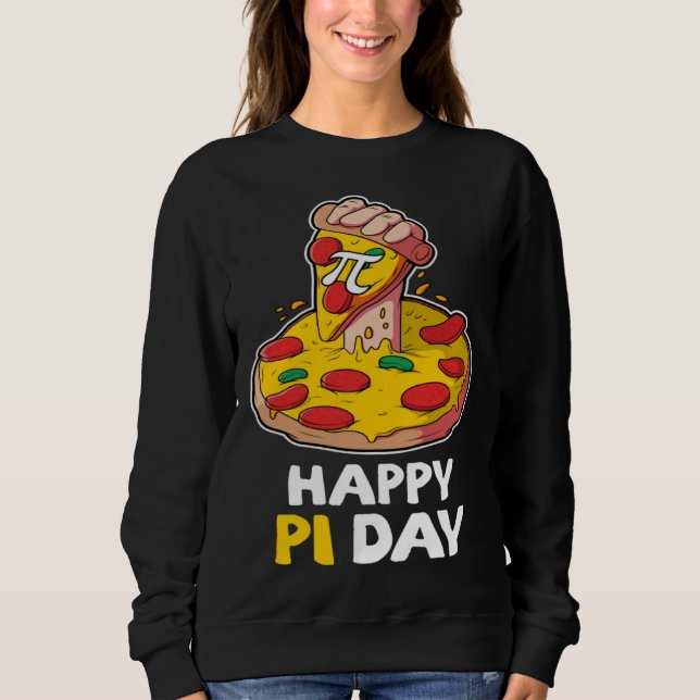 Happy Pi Day Pizza Geek Mathematic Nerds Funny Mat Sweatshirt (Vorderseite)