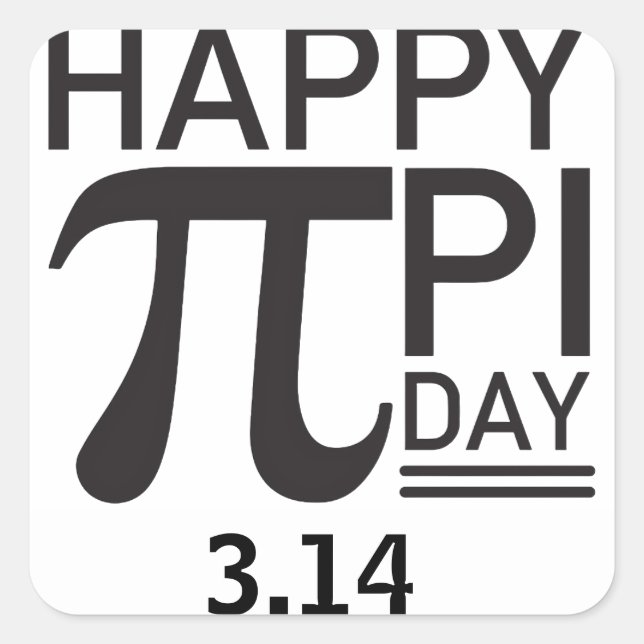 Happy Pi Day Quadratischer Aufkleber (Vorderseite)