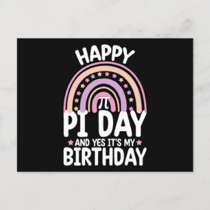 Happy Pi Day und ja, es ist mein Geburtstag Mathe  Postkarte