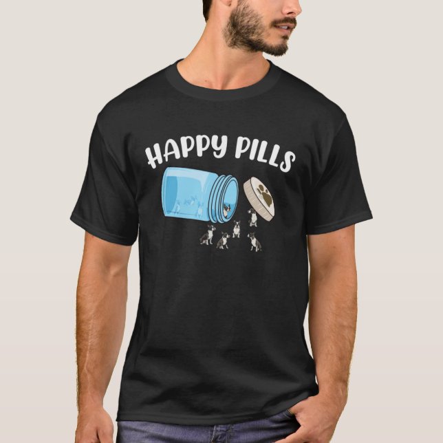 Happy Pills Boston Terrier Paw  Canine Dog  Humor T-Shirt (Vorderseite)