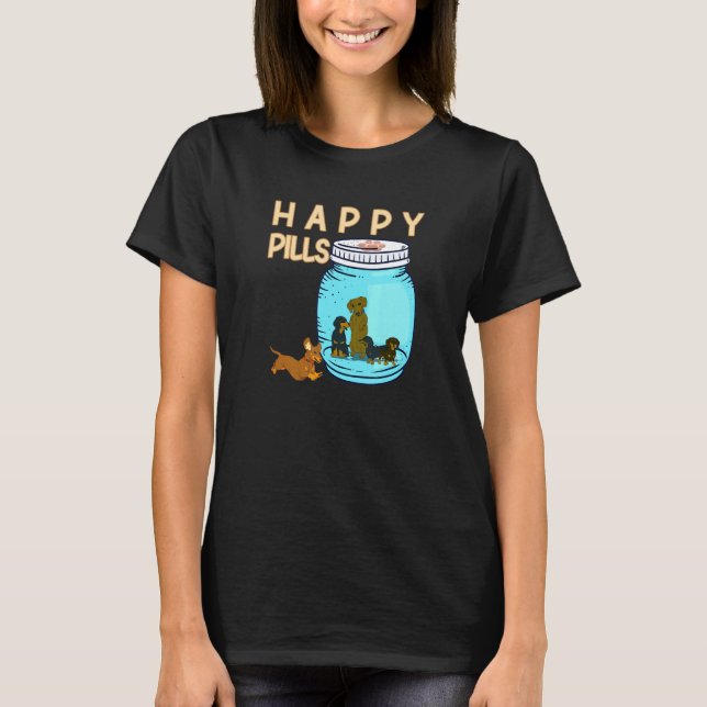Happy Pills Hunde Retriever Dog Mama Weiner Hound  T-Shirt (Vorderseite)