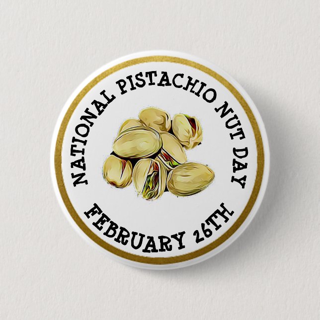 Happy Pistachio Nut Day 26. Februar Button (Vorderseite)