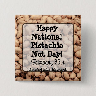 Happy Pistachio Nut Day 26. Februar Button