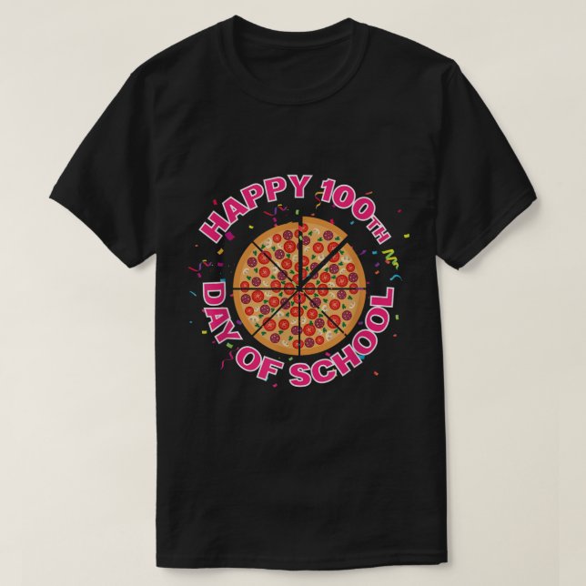 Happy Pizza 100th Day of School Funny Pizza Liebha T-Shirt (Design vorne)
