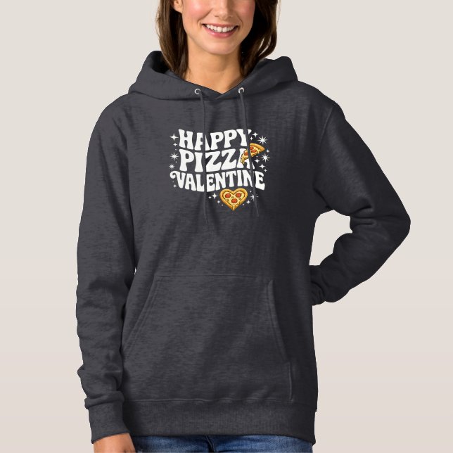 Happy Pizza Valentine Funny Pizza Love Design Hoodie (Vorderseite)
