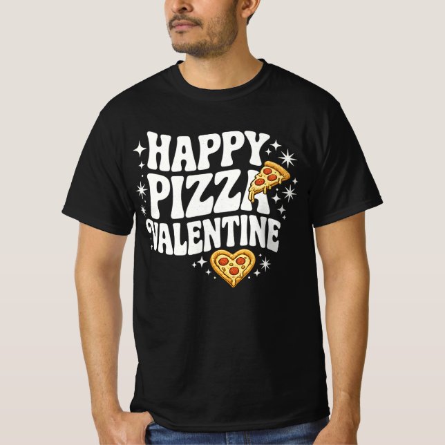 Happy Pizza Valentine Funny Pizza Love Design T-Shirt (Vorderseite)