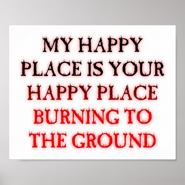 Happy Place Burning Funny Poster (Vorne)