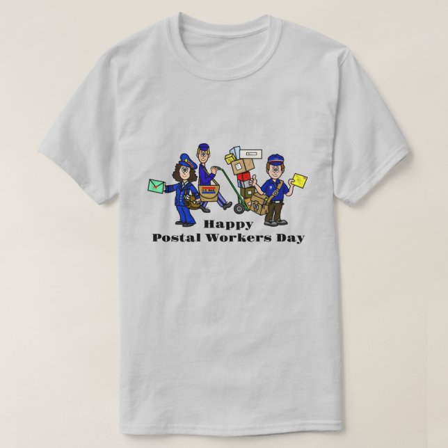 Happy Postal Workers Day T - Shirt (Design vorne)