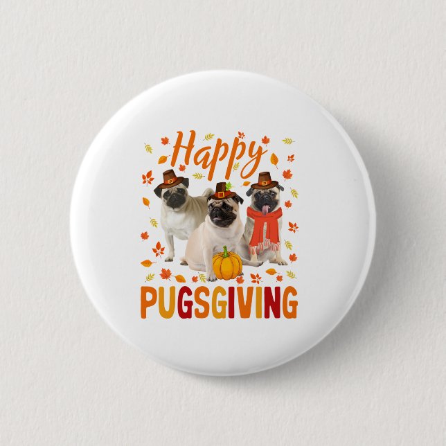 Happy Pugsgiving Niedlich Erntedank Mops Hunde Wea Button (Vorderseite)