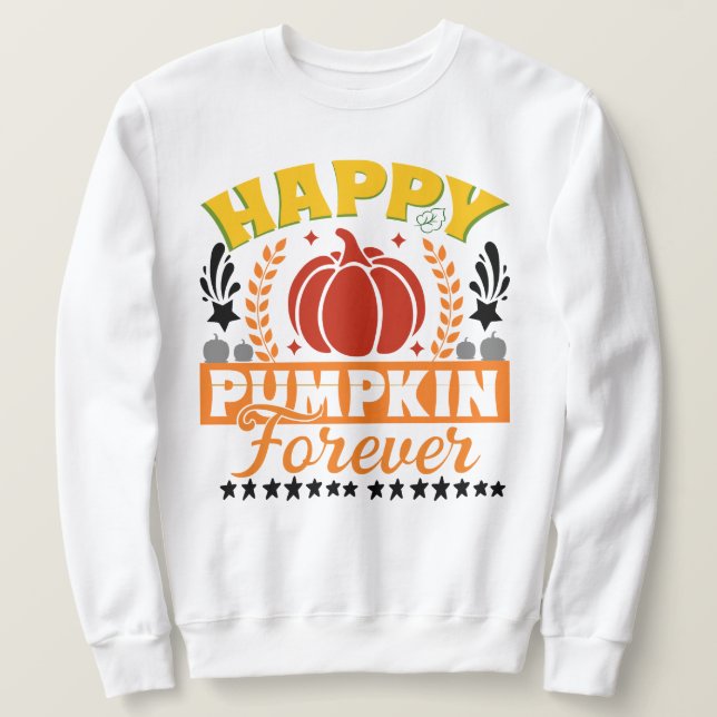 Happy Pumpkin Forever Season mit Blätter Kürbis Sweatshirt (Design vorne)
