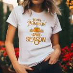Happy Pumpkin Gewürzsaison T-Shirt<br><div class="desc">Tauchen Sie ein in die lebhaften Farben und gemütlichen Lebensräume der Saison mit diesem naturlich inspirierten Tee.</div>