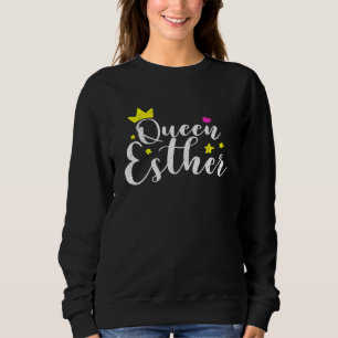 Happy Purim Costume Idea Queen Esther Hebrew Jewis Sweatshirt