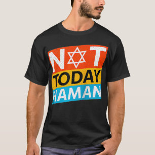 Happy Purim Costume Idee nicht heute Haman jüdisch T-Shirt
