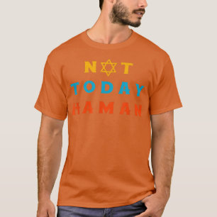 Happy Purim Costume Idee nicht heute Haman jüdisch T-Shirt