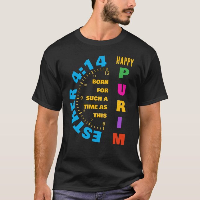 HAPPY PURIM Esther 4:14 für solch eine Zeit wie di T-Shirt (Vorderseite)
