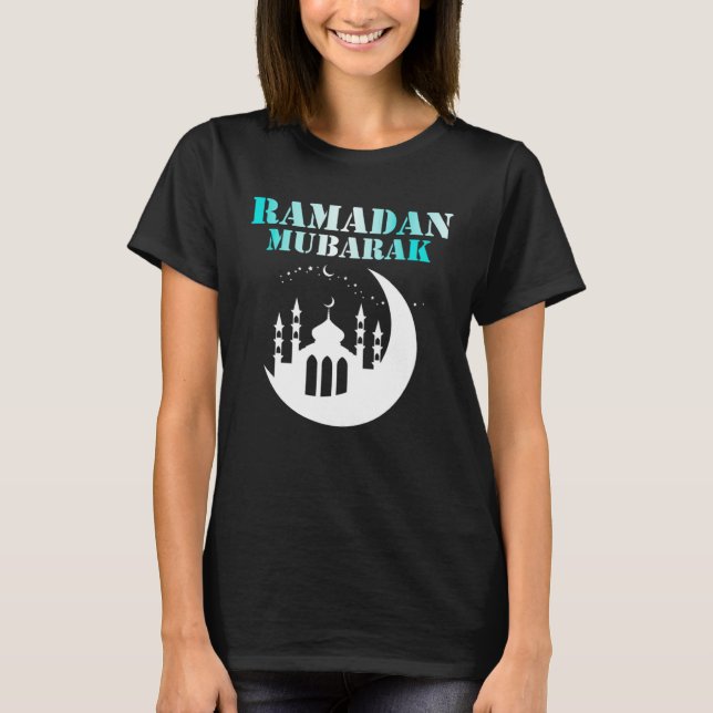 Happy Ramadan  Ramadan Kareem  Ramadan Mubarak Mon T-Shirt (Vorderseite)