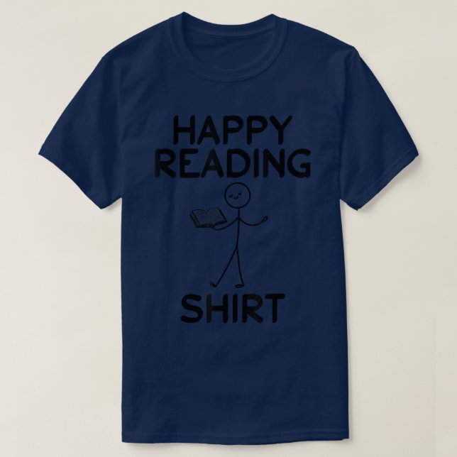 Happy Reading Strichmännchen Book Lover Reading Bo T-Shirt (Design vorne)
