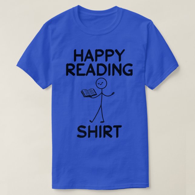 Happy Reading Strichmännchen Book Lover Reading Bo T-Shirt (Design vorne)