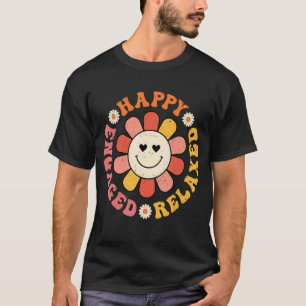 Happy Relaxed Engaged Aba Bcba Behavioral Health T T-Shirt