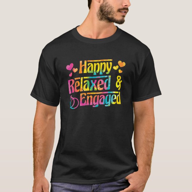 Happy Relaxed & Engaged Fiancée Fiance Couple Enga T-Shirt (Vorderseite)