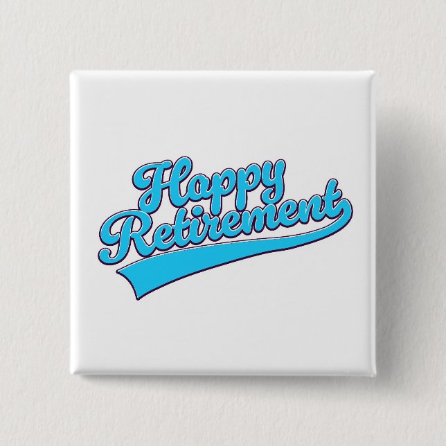 Happy Retirement Blue Edition Button (Vorderseite)