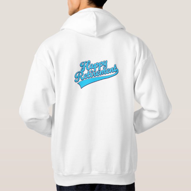 Happy Retirement Blue Edition Hoodie (Rückseite)