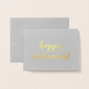 Happy Retirement Gold Foil Pinselstrich Folienkarte
